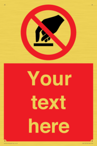 Custom Do Not Touch Sign